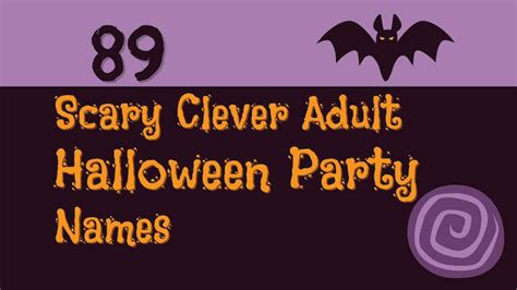 89 Scary Clever Adult Halloween Party Names (for 2021) | Shayne.fun