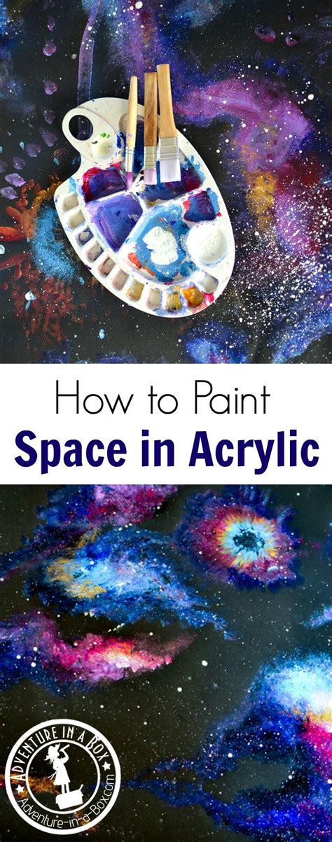 How to Paint Space in Acrylic with Kids | Adventure in a Box