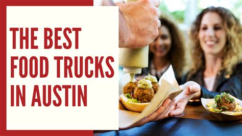 Austin's Best Food Trucks For Any Time Of The Day