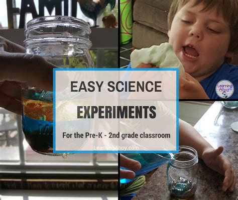 Simple experiments for the Pre-K - 2nd grade classroom