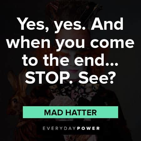 Maddening Mad Hatter Quotes to Make You Laugh – Daily Inspirational Posters