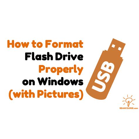 How to Format Flash Drive Properly on Windows (with Pictures)