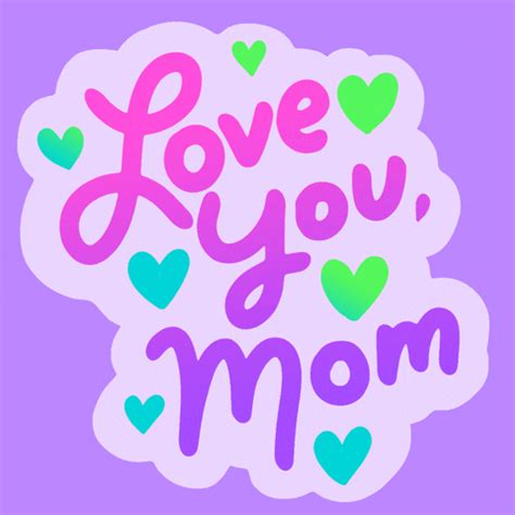 I-love-you-mom GIFs - Find & Share on GIPHY