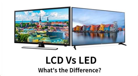 LCD vs. LED: Unveiling the Truth Behind Display Technology