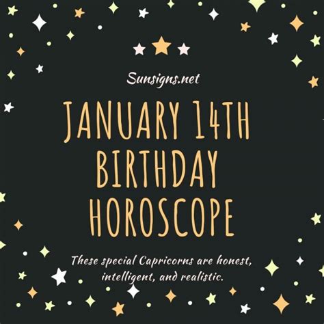 January 14 Zodiac Is Capricorn, Birthdays And Horoscope - SunSigns.Net