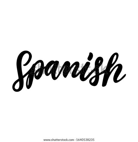 Spanish Word Hand Lettering Brush Calligraphy Stock Vector (Royalty Free) 1640538235 | Shutterstock