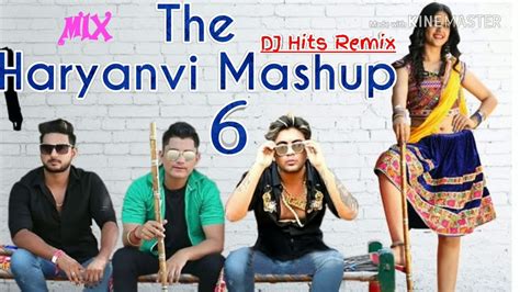 The HARYANVI Mashup 6 Akki kalyan DJ Remix Haryanvi song - YouTube