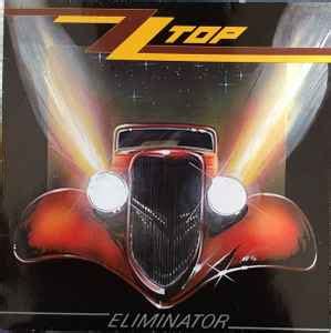 ZZ Top - Eliminator (1983, Vinyl) | Discogs