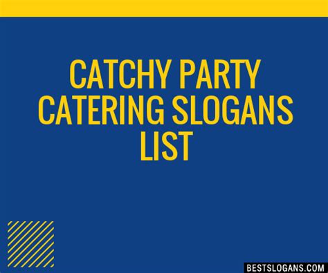 100+ Catchy Party Catering Slogans 2024 + Generator - Phrases & Taglines