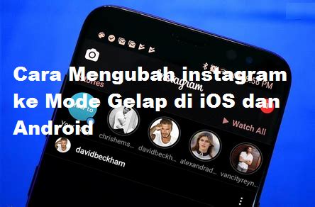 Cara Mengubah instagram ke mode gelap di iOS dan Android - CmsGalery