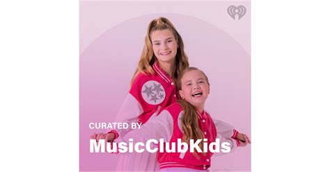 Curated By: MusicClubKids | iHeart