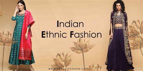 Latest Indian Ethnic Fashion Collection Online - Andaaz Fashion Blog