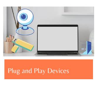 Plug and Play Devices: an Overview - Concepts All