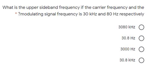 Answered: What is the upper sideband frequency if… | bartleby