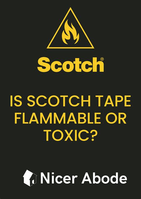 (SOLVED) Is Scotch Tape Flammable and Toxic?