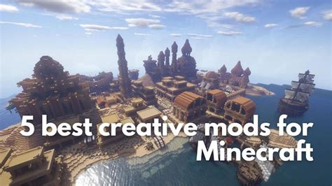 5 best creative mods for Minecraft