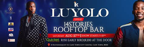 Book tickets for Luyolo live @ 14 Stories Rooftop Bar