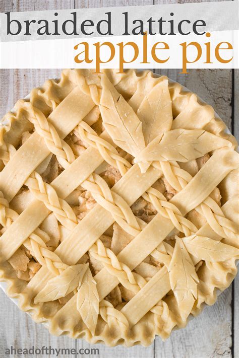 Braided Lattice Apple Pie | aheadofthyme.com - Ahead of Thyme