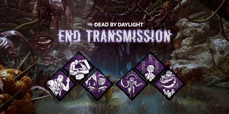 Dead By Daylight: End Transmission Perks, Ranked