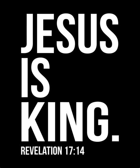 Jesus Is King Bible Scripture Quote Christian Digital Art by 4Do ...