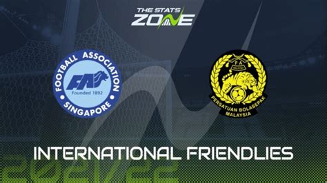 International Friendlies – Singapore vs Malaysia Preview & Prediction - The Stats Zone