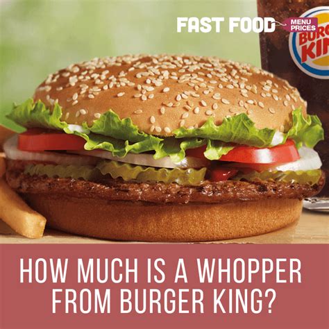 Burger King Whopper Menu