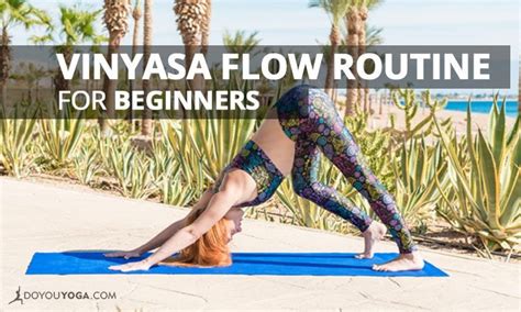 The Perfect Vinyasa Flow Routine For Beginners - DoYou