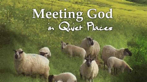 Meeting God In Quiet Places - RedeemTV