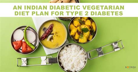 An Indian Diabetic Vegetarian Diet plan for Type 2 Diabetes - NourishDoc