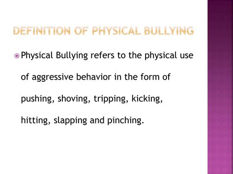 PPT - DEFINITION OF PHYSICAL BULLYING PowerPoint Presentation, free ...