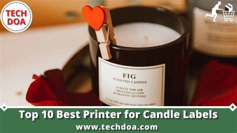 Top 10 Best Printer for Candle Labels (Expert's Choice) - Tech Doa