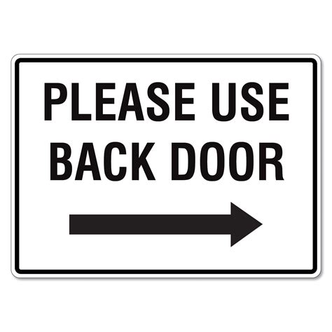 Please Use Back Door Right Facing Arrow Sign - The Signmaker