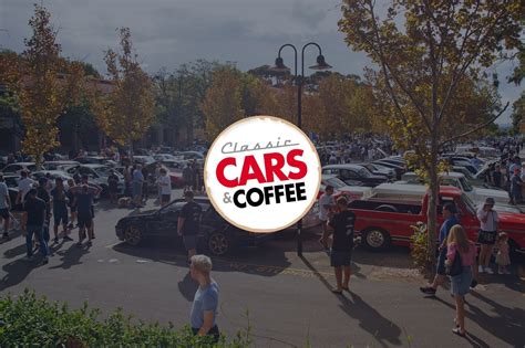 CLASSIC CARS AND COFFEE PERTH: SUNDAY 5 FEBRUARY 2023 · Collecting Cars