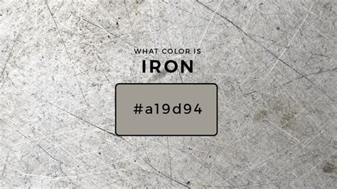 What Color Is Iron? About Iron Color (Updated 2023)