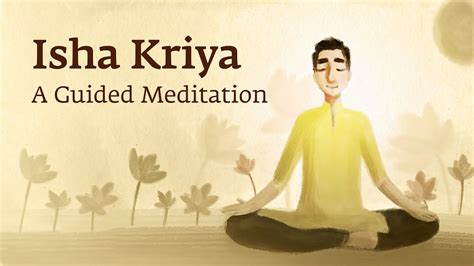 Isha Kriya - A Guided Meditation with Sadhguru - Inner Engineering