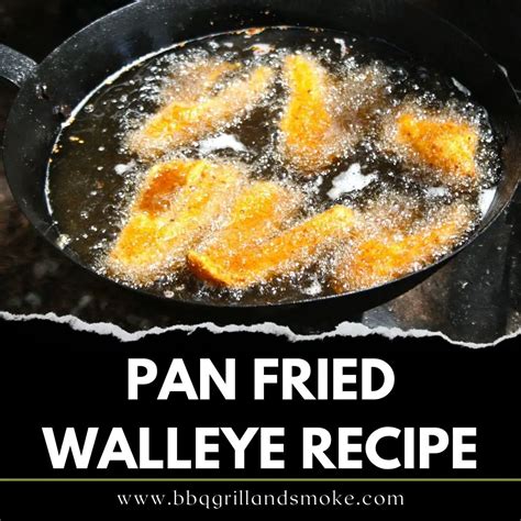 Pan Fried Walleye Recipe - BBQ Grill and Smoke