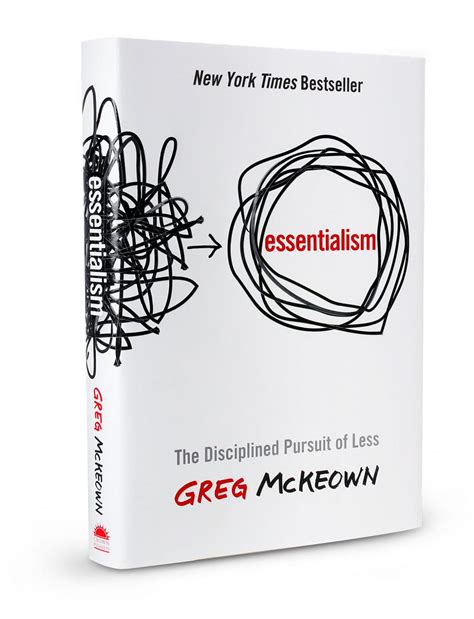 Essentialism - The Disciplined Pursuit of Less by Greg McKeown