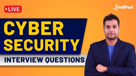 Cyber Security Interview Questions And Answers | Cyber Security Interview Preparation | Intellipaat