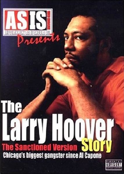 As Is: The Larry Hoover Story - The Sanctioned Version (2006)