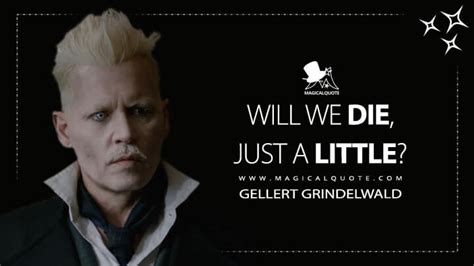 Gellert Grindelwald Quotes - MagicalQuote