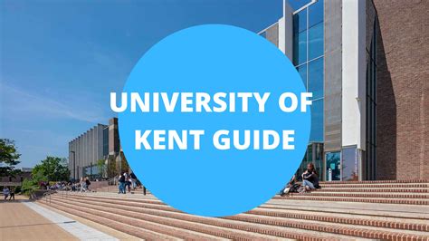 University of Kent Guide [year] | Courses, Accommodation + Info