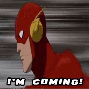 I'M Coming - Coming GIF - Theflash - Discover & Share GIFs