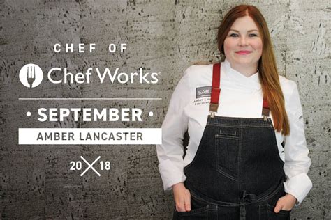 "September Chef of Chef Works: Meet Chef Amber Lancaster" is locked September Chef of Chef Works ...