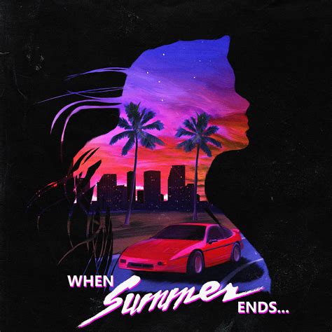 When Summer Ends - Synthwave Album Cover on Behance