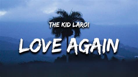 The Kid LAROI - Love Again (Lyrics) Akkoorden - Chordify