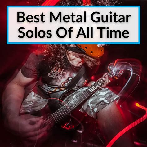 Best Metal Guitar Solos Of All Time (12 Face-Melting Solos)