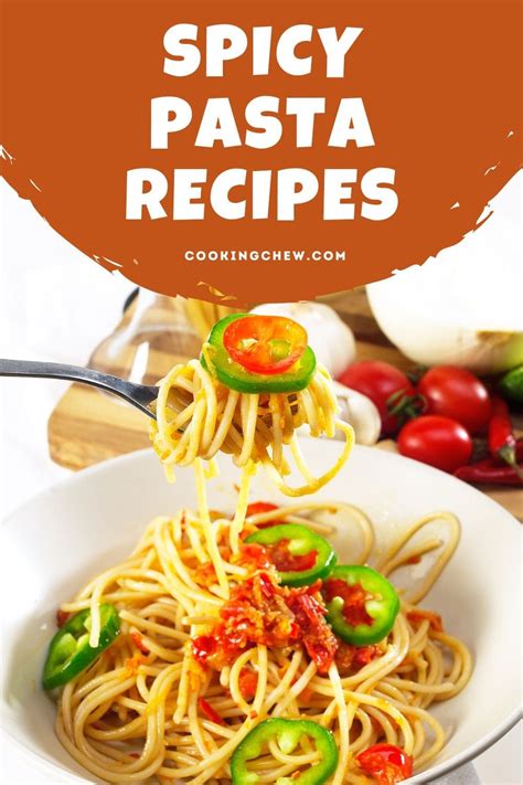 21 Spicy Pasta Recipes (Creamy Cajun Chicken Pasta & More!)