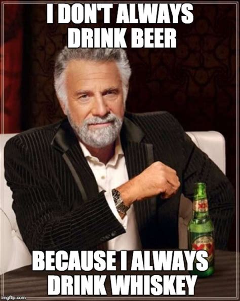 Whiskey Meme List: The Best Whiskey Memes on the Internet - Thrillist