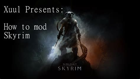 Intro guide to modding skyrim tutorial - ModDB