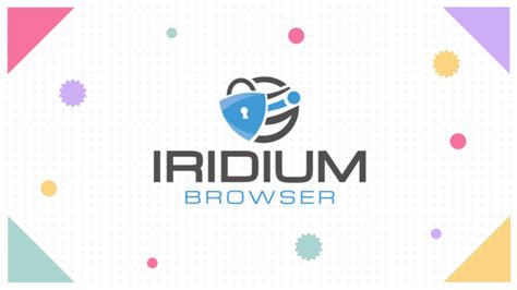 Iridium Browser: A Browser for the Privacy Conscious